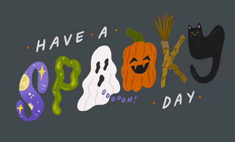 The words "Have a spooky day" illustrated as various spooky images, such as slime, a ghost, and a black cat.