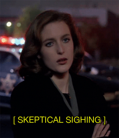 Scully sighs