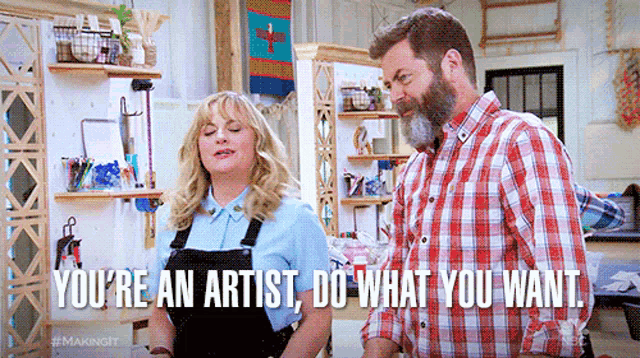 a woman dances next to a beared man with the text "You're an artist; do what you want"