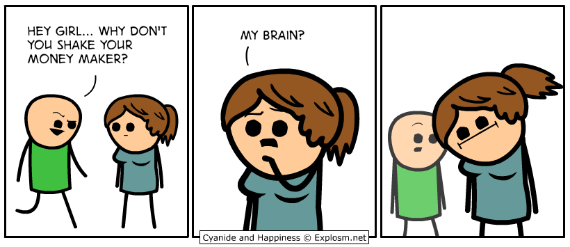 A silly comic where a woman is asked to shake her money maker and shakes her head.