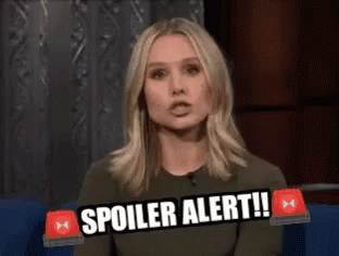 Kristen Bell saying SPOILER ALERT